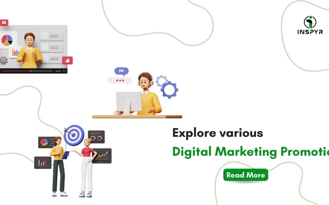 Explore various Digital Marketing Promotion - INSPYR