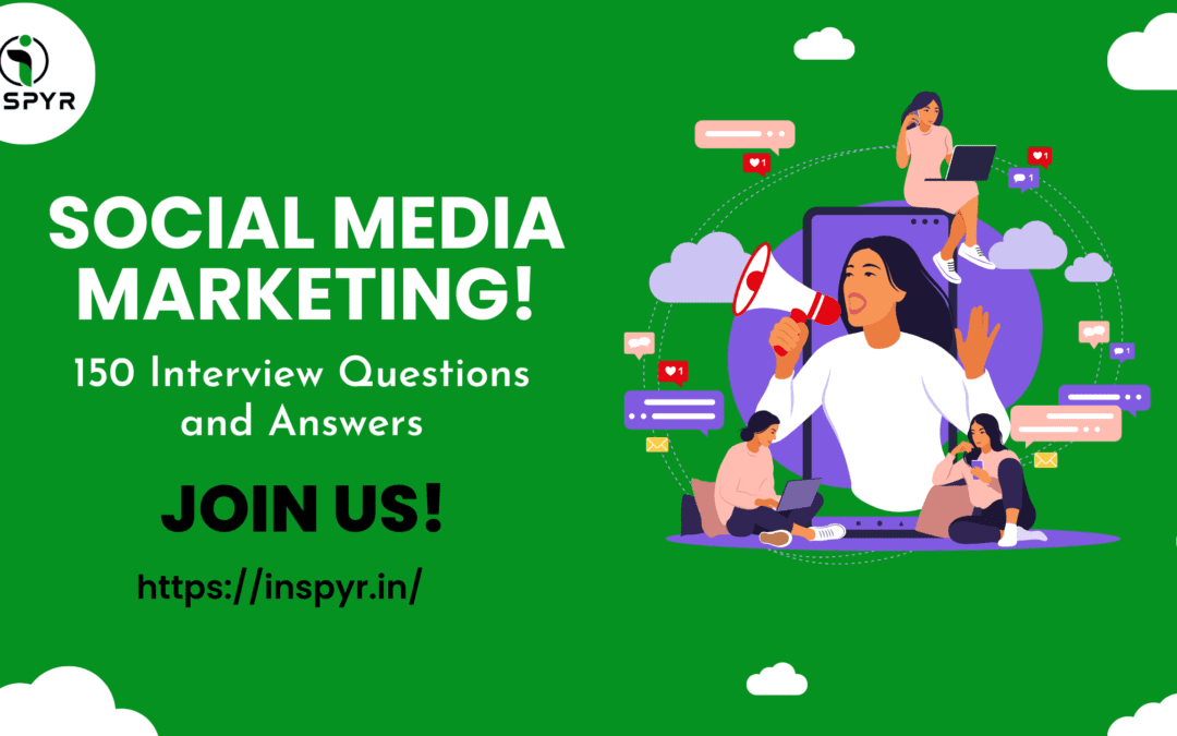 Social Media Marketing 150 Interview Questions and Answers