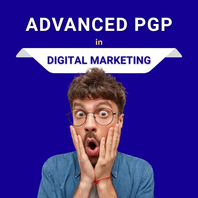 Advanced Post Graduate Program in Digital Marketing - APGPDM (6 Months) - Offline | Online